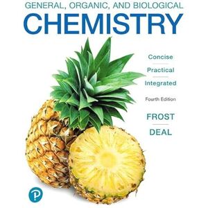 Frost, Laura General, Organic, and Biological Chemistry Frost, Laura General, Organic, and Biological Chemistry