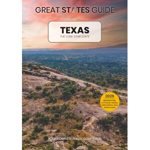 Guide, Great States Great States Guide Texas The Lone Star State Guide, Great States Great States Guide Texas The Lone Star State