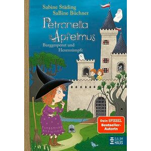 Städing, Sabine Petronella Apfelmus Burggespenst und Hexensümpfe (Band 11): Eine geisterhafte Klassenfahrt und spannende Erlebnisse beim Hexentreffen Städing, Sabine Petronella Apfelmus Burggespenst und Hexensümpfe (Band 11): Eine geisterhafte Klassenfahrt und spannende Erlebnisse beim Hexentreffen