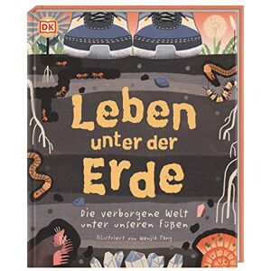 Stroud, Jackie Leben unter der Erde: Die verborgene Welt unter unseren Füßen Stroud, Jackie Leben unter der Erde: Die verborgene Welt unter unseren Füßen