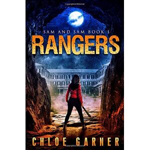 Garner, Chloe Rangers: Volume 1 (Sam and Sam) Garner, Chloe Rangers: Volume 1 (Sam and Sam)