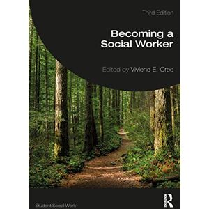 Becoming a Social Worker (Student Social Work) Becoming a Social Worker (Student Social Work)
