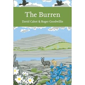 Cabot, David The Burren: Book 138 (Collins New Naturalist Library) Cabot, David The Burren: Book 138 (Collins New Naturalist Library)