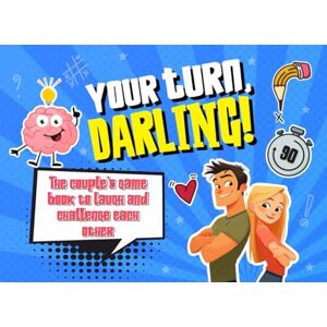 Books, Mr Cooper Your Turn, Darling!: The couple’s game book to laugh and challenge each other Books, Mr Cooper Your Turn, Darling!: The couple’s game book to laugh and challenge each other