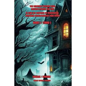 Pacheco, Carlos Eduardo The Midnight Mystery Club: Chilling Stories for Kids. El Club del Misterio de Medianoche: Historias escalofriantes para niños.: Book 1, Libro1. English/Spanish Version Pacheco, Carlos Eduardo The Midnight Mystery Club: Chilling Stories for Kids. El Club del Misterio de Medianoche: Historias escalofriantes para niños.: Book 1, Libro1. English/Spanish Version