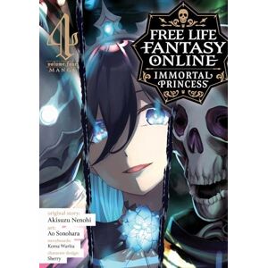 Akisuzu NenohI Free Life Fantasy Online: Immortal Princess (Manga) Vol. 4 Akisuzu NenohI Free Life Fantasy Online: Immortal Princess (Manga) Vol. 4