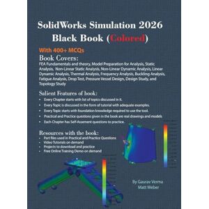 Verma, Gaurav SolidWorks Simulation 2026 Black Book: (Colored) Verma, Gaurav SolidWorks Simulation 2026 Black Book: (Colored)