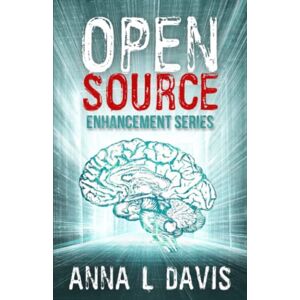 Davis, Anna L. Open Source: Volume 1 (Enhancement Series) Davis, Anna L. Open Source: Volume 1 (Enhancement Series)