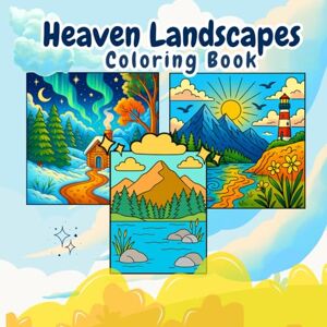Publishing, Blue Pen Heaven Landscapes Coloring Book: Magical and Peaceful Nature Scenes to Color & Relax Publishing, Blue Pen Heaven Landscapes Coloring Book: Magical and Peaceful Nature Scenes to Color & Relax