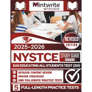 Williamson, Zara T. NYSTCE EAS Educating All Students Test (201) Study Guide 2025-2026: Detailed Content Review, Proven Strategies, And Full-Length Practice Tests Williamson, Zara T. NYSTCE EAS Educating All Students Test (201) Study Guide 2025-2026: Detailed Content Review, Proven Strategies, And Full-Length Practice Tests
