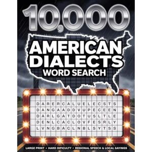 Bayi's Boundless Tales 10,000 Words — American Dialects Word Search: Large Print • Hard Difficulty • Regional Speech & Local Sayings Bayi's Boundless Tales 10,000 Words — American Dialects Word Search: Large Print • Hard Difficulty • Regional Speech & Local Sayings
