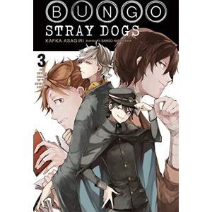 Asagiri, Kafka Bungo Stray Dogs, Vol. 3 (light novel): The Untold Origins of the Detective Agency (BUNGO STRAY DOGS NOVEL SC) Asagiri, Kafka Bungo Stray Dogs, Vol. 3 (light novel): The Untold Origins of the Detective Agency (BUNGO STRAY DOGS NOVEL SC)
