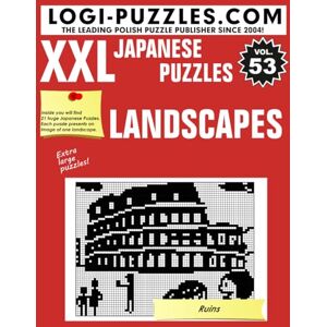 Marciniak, Ms Danuta XXL Japanese Puzzles: Landscapes Marciniak, Ms Danuta XXL Japanese Puzzles: Landscapes