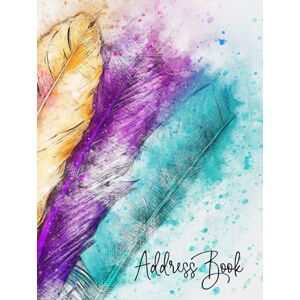 Designs, Large Print Address Book: Hardcover Large Print Watercolor Feathers Telephone Address Books ( 8.5 x 11 ) Record Birthday, Phone Number, Address, Email Extra Pages for Important Notes (For Women and Seniors) Designs, Large Print Address Book: Hardcover Large Print Watercolor Feathers Telephone Address Books ( 8.5 x 11 ) Record Birthday, Phone Number, Address, Email Extra Pages for Important Notes (For Women and Seniors)