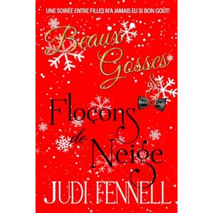 Fennell, Judi Beaux Gosses et Floçons de Neige (BeefCake, Inc. Français) Fennell, Judi Beaux Gosses et Floçons de Neige (BeefCake, Inc. Français)