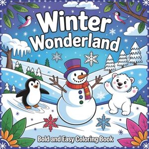 Palette, Artful Winter Wonderland: Bold & Easy Coloring Book for Kids and Adults, Featuring Snowflakes Penguins Polar Bears Snowmen Ice Skating Cozy Cabins and More Magical Winter Scenes (Bold & Easy Coloring Books) Palette, Artful Winter Wonderland: Bold & Easy Coloring Book for Kids and Adults, Featuring Snowflakes Penguins Polar Bears Snowmen Ice Skating Cozy Cabins and More Magical Winter Scenes (Bold & Easy Coloring Books)