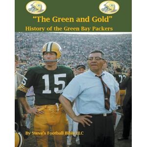Fulton, Steve The Green and Gold" History of the Green Bay Packers: 2 (NFL) Fulton, Steve The Green and Gold" History of the Green Bay Packers: 2 (NFL)