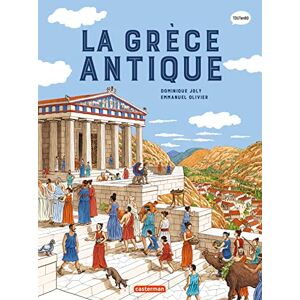 Joly, Dominique L'Histoire du monde en BD La Grèce antique: NE2023 Joly, Dominique L'Histoire du monde en BD La Grèce antique: NE2023