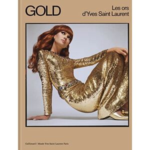 Collectifs Gold, les ors d'Yves Saint Laurent Collectifs Gold, les ors d'Yves Saint Laurent
