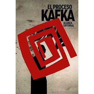 Kafka, Frank El proceso/ The process (El libro de bolsillo Bibliotecas de autor Biblioteca Kafka) Kafka, Frank El proceso/ The process (El libro de bolsillo Bibliotecas de autor Biblioteca Kafka)