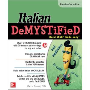 Danesi, Marcel Italian Demystified, Premium 3rd Edition (NTC FOREIGN LANGUAGE) Danesi, Marcel Italian Demystified, Premium 3rd Edition (NTC FOREIGN LANGUAGE)