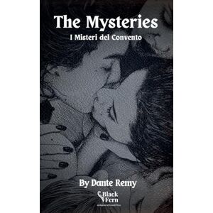 Remy, Dante The Mysteries: I Misteri del Convento Remy, Dante The Mysteries: I Misteri del Convento
