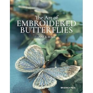 Hall, Jane E. The Art of Embroidered Butterflies (paperback edition) Hall, Jane E. The Art of Embroidered Butterflies (paperback edition)