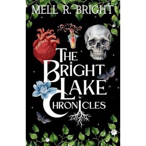 Bright, Mell R. The Bright Lake Chronicles: M/M Paranormal Romance Novellas Bright, Mell R. The Bright Lake Chronicles: M/M Paranormal Romance Novellas