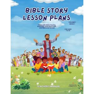 CURRICULUM, MANTHANO BIBLE STORY LESSON PLANS: TEACHER'S MANUAL (MANTHANO CURRICULUM: AGES 7 12- LESSON PLANS FOR TEACHERS) CURRICULUM, MANTHANO BIBLE STORY LESSON PLANS: TEACHER'S MANUAL (MANTHANO CURRICULUM: AGES 7 12- LESSON PLANS FOR TEACHERS)