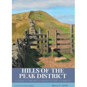 Smith, Barry Hills of the Peak District Smith, Barry Hills of the Peak District