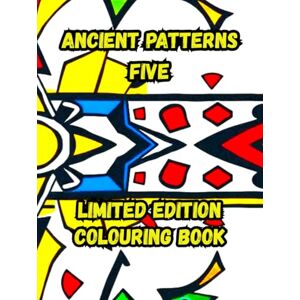 BOOKS, FOWLER FAMILY ANCIENT PATTERNS FIVE: ANCIENT PATTERNS FIVE LIMITED EDITION (LIMITED EDITIONS) BOOKS, FOWLER FAMILY ANCIENT PATTERNS FIVE: ANCIENT PATTERNS FIVE LIMITED EDITION (LIMITED EDITIONS)