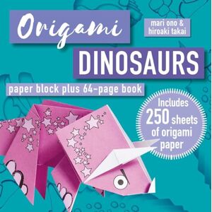 Ono, Mari Origami Dinosaurs: Paper block plus 64-page book Ono, Mari Origami Dinosaurs: Paper block plus 64-page book