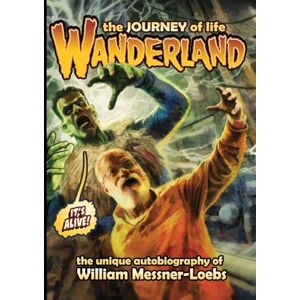 Messner-Loebs, William Wanderland: The Journey of Life Messner-Loebs, William Wanderland: The Journey of Life