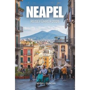 Duncan, Myra L. VENEDIG REISEFÜHRER 2026: Entdecken Sie die Magie der bezauberndsten Wasserstadt Italiens Duncan, Myra L. VENEDIG REISEFÜHRER 2026: Entdecken Sie die Magie der bezauberndsten Wasserstadt Italiens