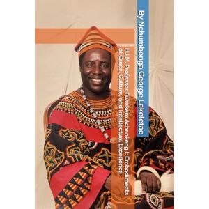 Lekelefac, Nchumbonga George H.I.M. Prof. Dr. Fuankem Achankeng I, Full Professor of Counseling and Human Services Leadership and John McNaughton Rosebush University Distinguished ... Culture and Intellectual Excellence at 70 Lekelefac, Nchumbonga George H.I.M. Prof. Dr. Fuankem Achankeng I, Full Professor of Counseling and Human Services Leadership and John McNaughton Rosebush University Distinguished ... Culture and Intellectual Excellence at 70