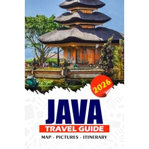 REDDIN, SUSAN W. JAVA TRAVEL GUIDE 2026: Explore Indonesia’s Vibrant Island with Culture, Adventure, Temples, Volcanoes, Beaches, Local Food, Hidden Gems, Expert Itineraries, and Safety Tips REDDIN, SUSAN W. JAVA TRAVEL GUIDE 2026: Explore Indonesia’s Vibrant Island with Culture, Adventure, Temples, Volcanoes, Beaches, Local Food, Hidden Gems, Expert Itineraries, and Safety Tips