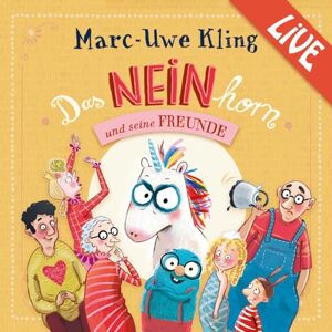 Kling, Marc-Uwe Das NEINhorn und seine Freunde Marc-Uwe Kling liest live: 3 CDs Live-Lesungen von und mit Marc-Uwe Kling Kling, Marc-Uwe Das NEINhorn und seine Freunde Marc-Uwe Kling liest live: 3 CDs Live-Lesungen von und mit Marc-Uwe Kling