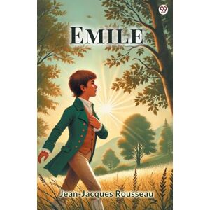 Rousseau, Jean-Jacques Emile (Edition1) Rousseau, Jean-Jacques Emile (Edition1)
