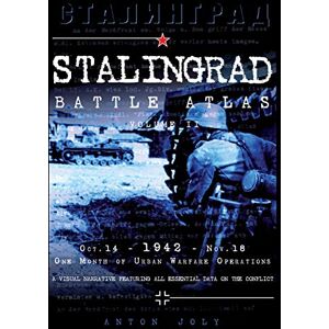 Joly, Anton Stalingrad Battle Atlas: volume II Joly, Anton Stalingrad Battle Atlas: volume II