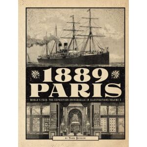 Bussler, Mark 1889 Paris World's Fair: The Exposition Universelle in Illustrations Volume 2 Bussler, Mark 1889 Paris World's Fair: The Exposition Universelle in Illustrations Volume 2