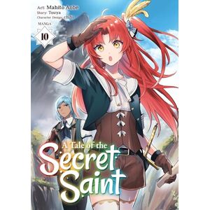 Touya Tale of the Secret Saint (Manga) Vol. 10, A (A Tale of the Secret Saint (Manga)) Touya Tale of the Secret Saint (Manga) Vol. 10, A (A Tale of the Secret Saint (Manga))