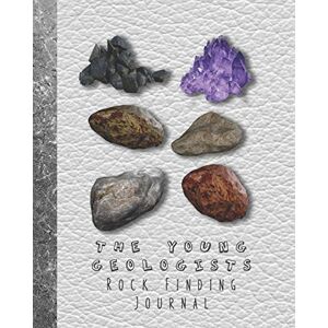 Journals, Made in the Highlands The Young geologists Rock Finding Journal: Guided prompt activities to to get out in nature and learn lifelong skills in experimentation and ... precious stones Grey leather effect cover Journals, Made in the Highlands The Young geologists Rock Finding Journal: Guided prompt activities to to get out in nature and learn lifelong skills in experimentation and ... precious stones Grey leather effect cover