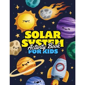 Activity, Parker Solar System for Kids Activity Book: An Educational Space Workbook with Fun STEM Activities, Planet Facts, Mazes, Cut & Paste, Coloring & More Ages 4-8 Activity, Parker Solar System for Kids Activity Book: An Educational Space Workbook with Fun STEM Activities, Planet Facts, Mazes, Cut & Paste, Coloring & More Ages 4-8