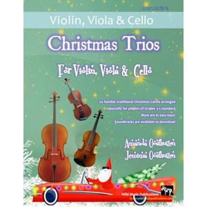 Oosthuizen, Amanda Christmas Trios for Violin, Viola and Cello: 24 Traditional Christmas Carols arranged especially for three players of around Grades 3 5 standard. Most are in easy keys. Oosthuizen, Amanda Christmas Trios for Violin, Viola and Cello: 24 Traditional Christmas Carols arranged especially for three players of around Grades 3 5 standard. Most are in easy keys.