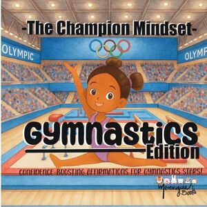 Books, Merengue The Champion Mindset Gymnastics Edition: Gymnastics Confidence Book for Kids Positive Affirmations for Strength, Balance & Bravery Books, Merengue The Champion Mindset Gymnastics Edition: Gymnastics Confidence Book for Kids Positive Affirmations for Strength, Balance & Bravery