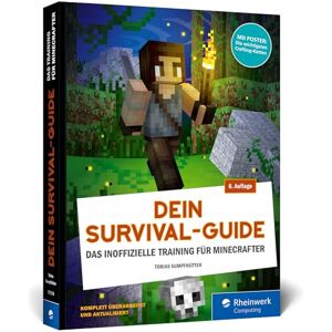 Sumpfhütter, Tobias Dein Survival-Guide: Das inoffizielle Training für Minecrafter. Craften, bauen, kämpfen und überleben in Minecraft. Aktuell zu Minecraft 1.21 Sumpfhütter, Tobias Dein Survival-Guide: Das inoffizielle Training für Minecrafter. Craften, bauen, kämpfen und überleben in Minecraft. Aktuell zu Minecraft 1.21