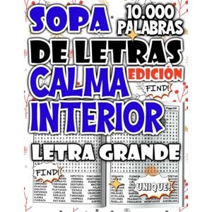 Salvatore, Modo Sopa de Letras de 10.000 Palabras – Edición Calma Interior para Encontrar Serenidad en Cada Página (Colección de sopas de letras rompecabezas para relajarse y divertirse) Salvatore, Modo Sopa de Letras de 10.000 Palabras – Edición Calma Interior para Encontrar Serenidad en Cada Página (Colección de sopas de letras rompecabezas para relajarse y divertirse)