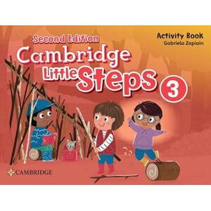 Gabriela Zapiain Cambridge Little Steps Level 3 Activity Book Gabriela Zapiain Cambridge Little Steps Level 3 Activity Book
