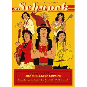 Revue Schnock Schnock n°55 Mes meilleurs copains: La revue des vieux des 27 à 87 ans (2025) (55) Revue Schnock Schnock n°55 Mes meilleurs copains: La revue des vieux des 27 à 87 ans (2025) (55)