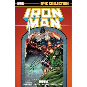 Michelinie Iron Man Epic Collection: Doom Michelinie Iron Man Epic Collection: Doom